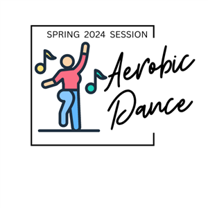 Aerobic Dance Spring 2024
